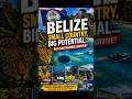 Belize is small… but its future could surprise everyone