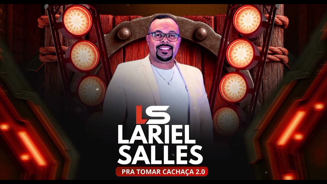 Lariel Salles - Cd Novo 2025 - pra tomar cachaça