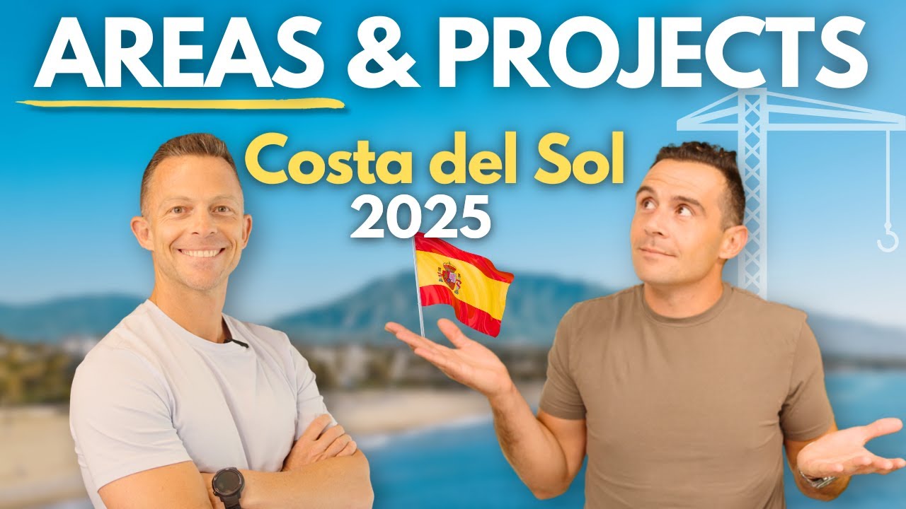 Best Areas & New Build Projects Costa del Sol 2025 🇪🇸