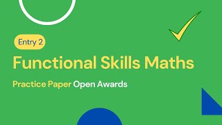 Entry 2 Functional Skills Maths Practice Paper Open Awards