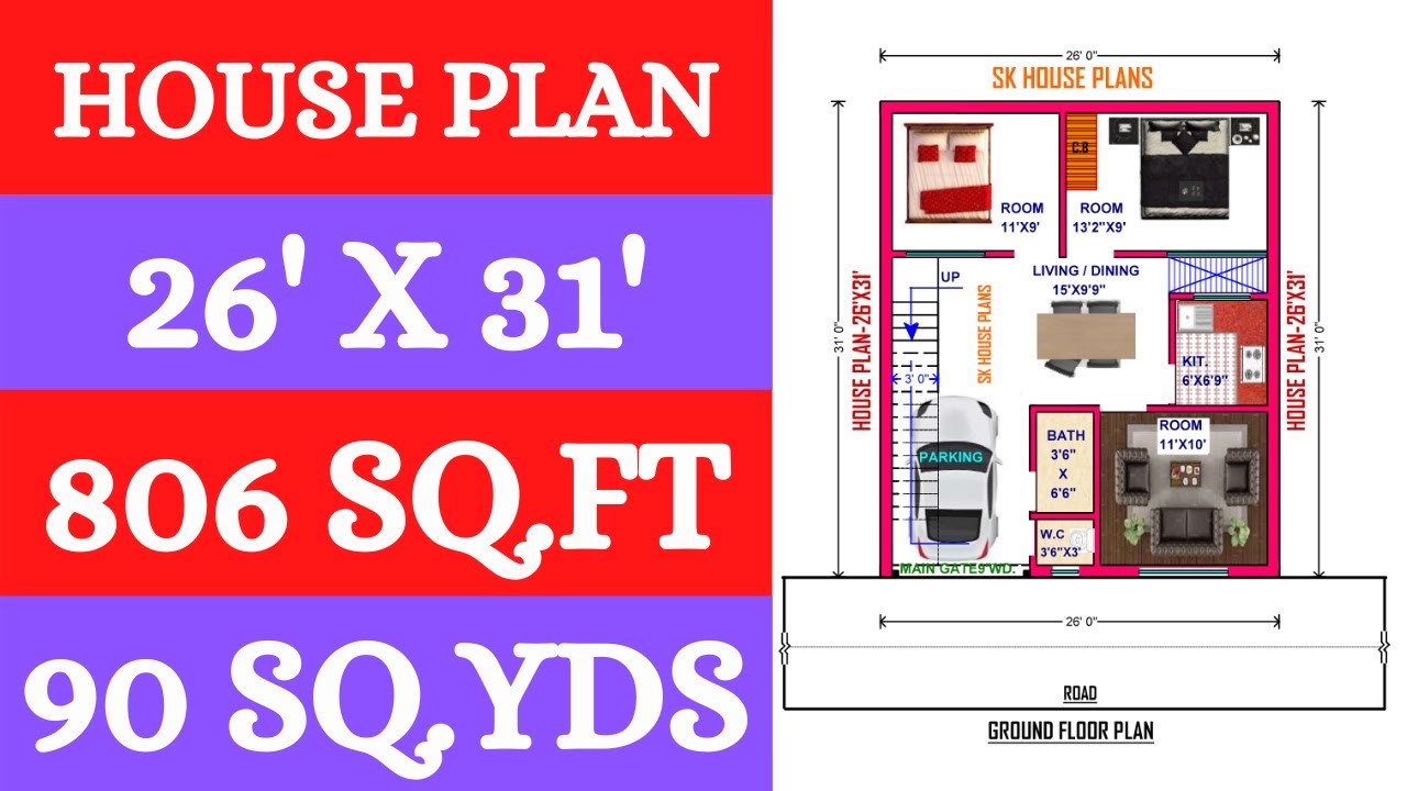 HOUSE PLAN 26' X 31’ / 806 SQ.FT / 90 SQ.YDS / 75 SQ.M / 90 GAJ / GHAR KA NAKSHA / WITH INTERIOR