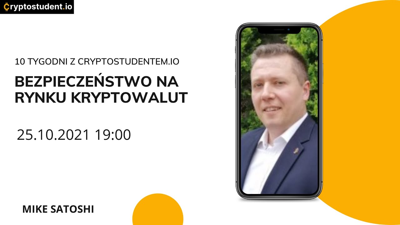 Cryptostudent.io i Mike Satoshi -Bezpieczeństwo na rynku kryptowalut