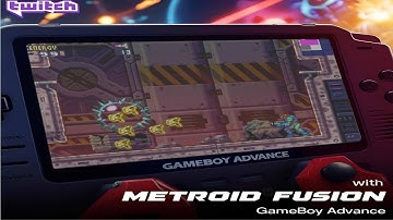 "Epic Retro Adventures: Live Streaming Metroid Fusion on GameBoy Advance – Past Twitch Replay!"