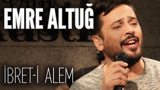 Emre Altuğ - İbret-i Alem (JoyTurk Akustik) Resimi