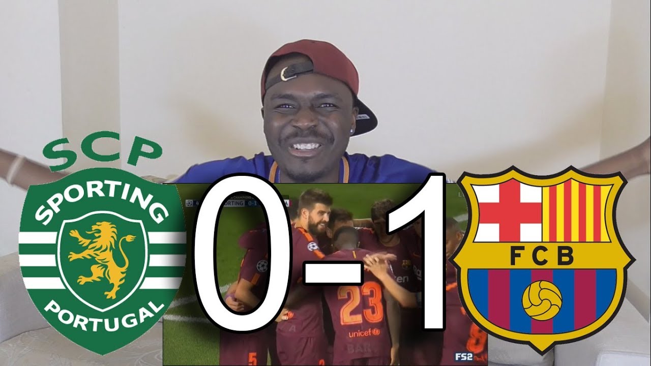 Sporting Lisbon VS FC Barcelona 01 Reaction YouTube