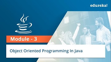 Java Tutorial | Object Oriented Programming in Java | Module 3