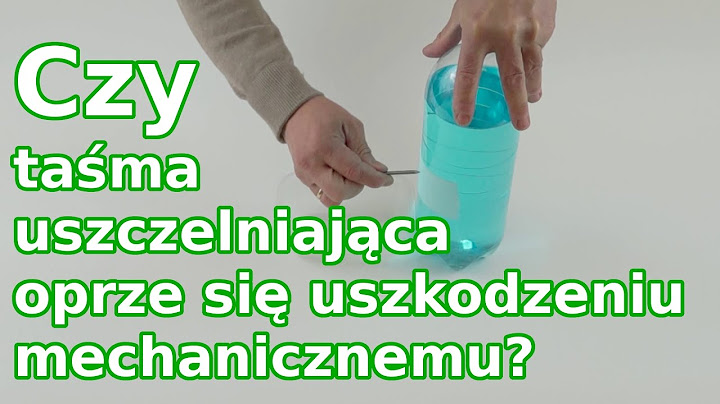 Test szczelności – taśma uszczelniająca a uszkodzenie mechaniczne