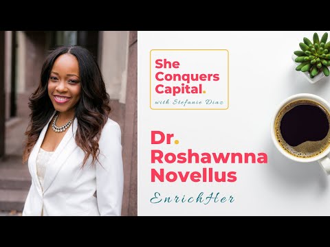 Dr. Roshawnna Novellus, EnrichHER, on financing your growth and ...