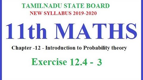 Way to success | 11th Maths|Chapter -12-Probability –Ex.12.4-3