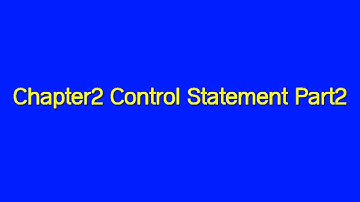 Java Chapter2 Control Statement Part2