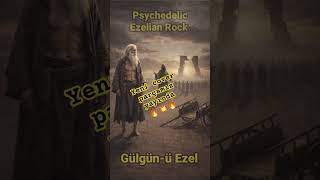 Üryan Geldim Üryan Giderim (Psychedelic Ezelian Rock Cover) Şfet