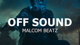 MALCOM BEATZ - Off Sound (Audio Official)
