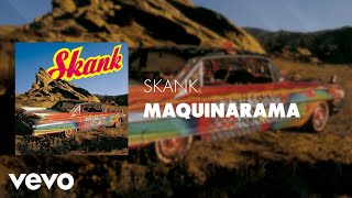 Video thumbnail of "Skank - Maquinarama (Áudio Oficial)"