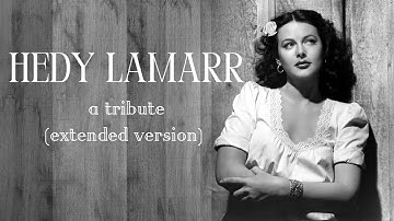 This is a Song for Miss Hedy Lamarr | TRIBUTE (extended version)