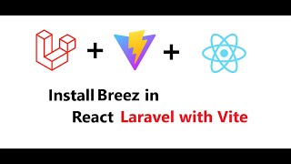 (07) Install Breez in React with Vite in Laravel | Breez Installation using Vite in React