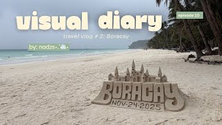 nadzs’ diary ep.10 | soft blue days in boracay ☁️💚 screenshot 5