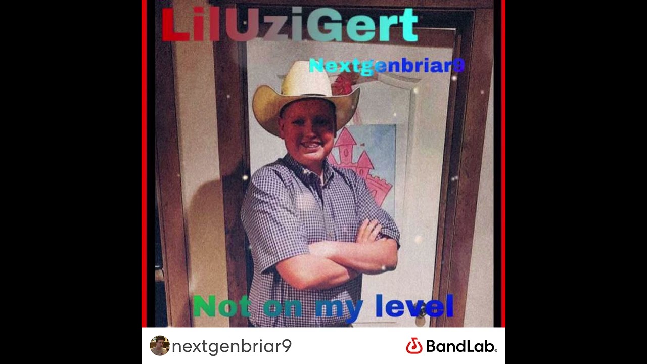 LIL UZI GERT - Not On My Level