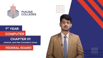 PGC Lectures-Inter Part 1-Fedreal Board-Computer-Chapter 1-Joystick, light pen, Touchpad & Touch