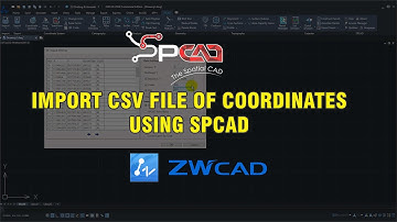 Import CSV file of Coordinates in ZWCAD using SPCAD