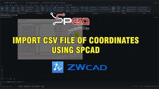Import CSV file of Coordinates in ZWCAD using SPCAD