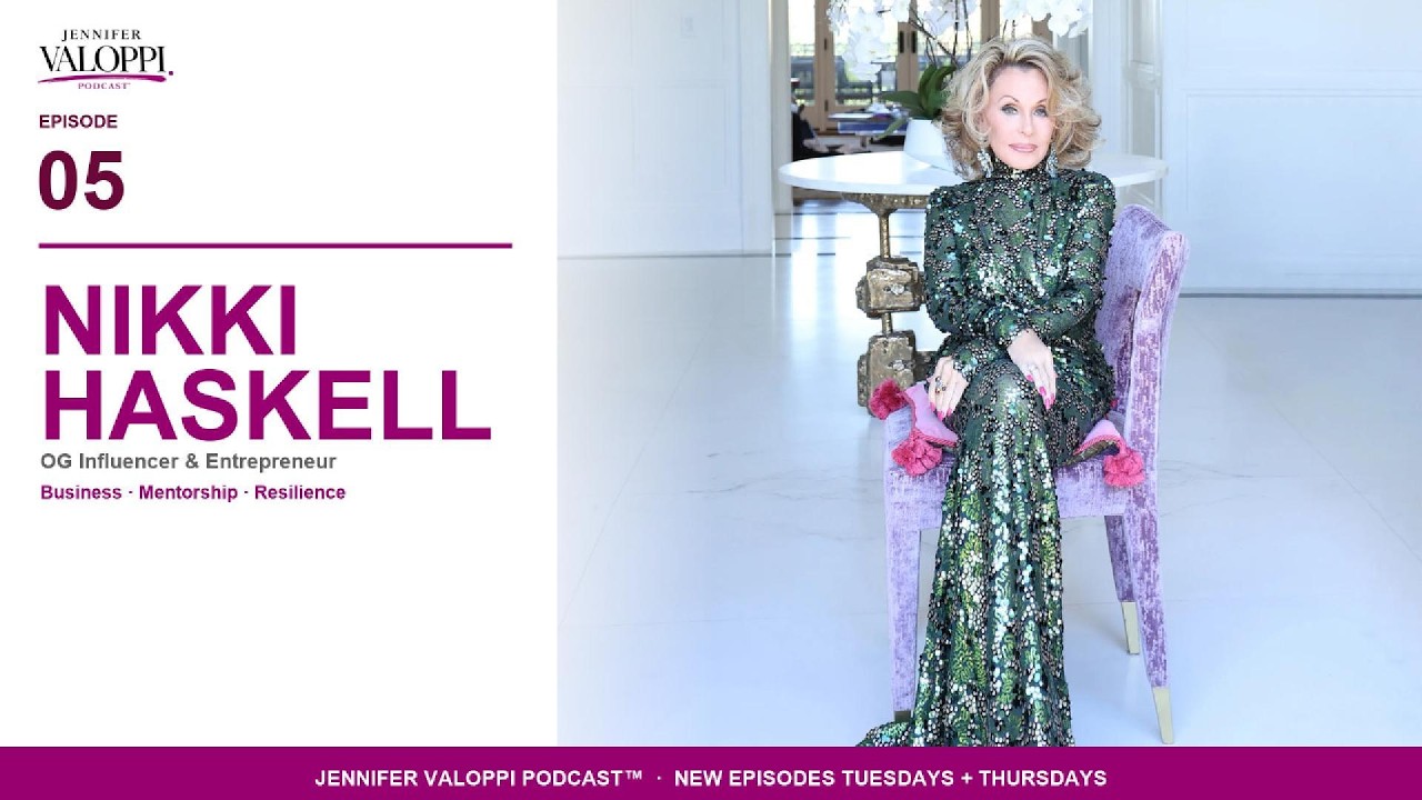 Nikki Haskell on the Jennifer Valoppi Podcast