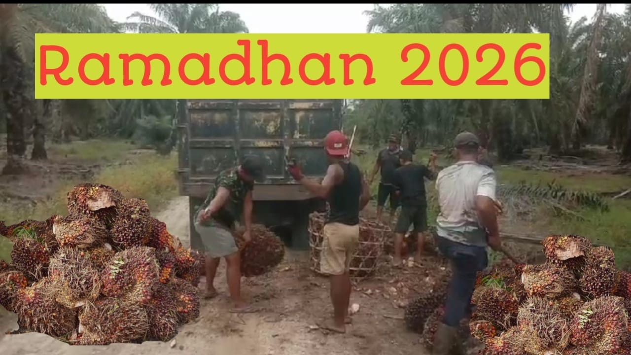 Muat Sawit Di Bulan Ramadhan Tahun 2026