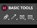 Learn How to Use the Basic Tools in Adobe InDesign CC | Dansky