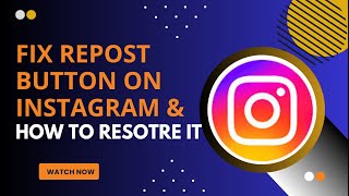 Why the Repost Button Is Missing on Instagram & How to Restore It - 2025