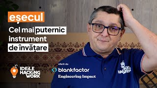 Cum transformăm eșecul în cel mai puternic instrument de învățare | Ideile Hacking Work 10