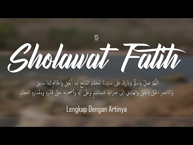 SHOLAWAT FATIH PENUH KEAJAIBAN | RAJANYA SHOLAWAT [ TANPA MUSIC ] class=