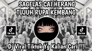 SAGELAS CAI HERANG TUJUH RUPA KEMBANG || LAGU BLEK MEJIK VIRAL TIKTOK TERBARU