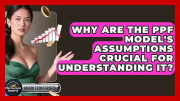 Why Are The PPF Model