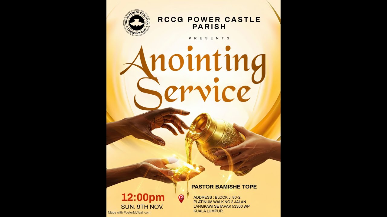 ANOINTING SERVICE ~~ 9TH OF NOVEMBER 2025 ~ RCCG POWER CASTLE - YouTube