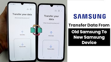 (2025) Transfer Data From OLD Samsung To NEW Samsung Phone