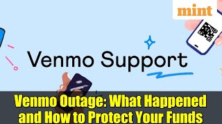 Venmo Outage: What Happened and How to Protect Your Funds