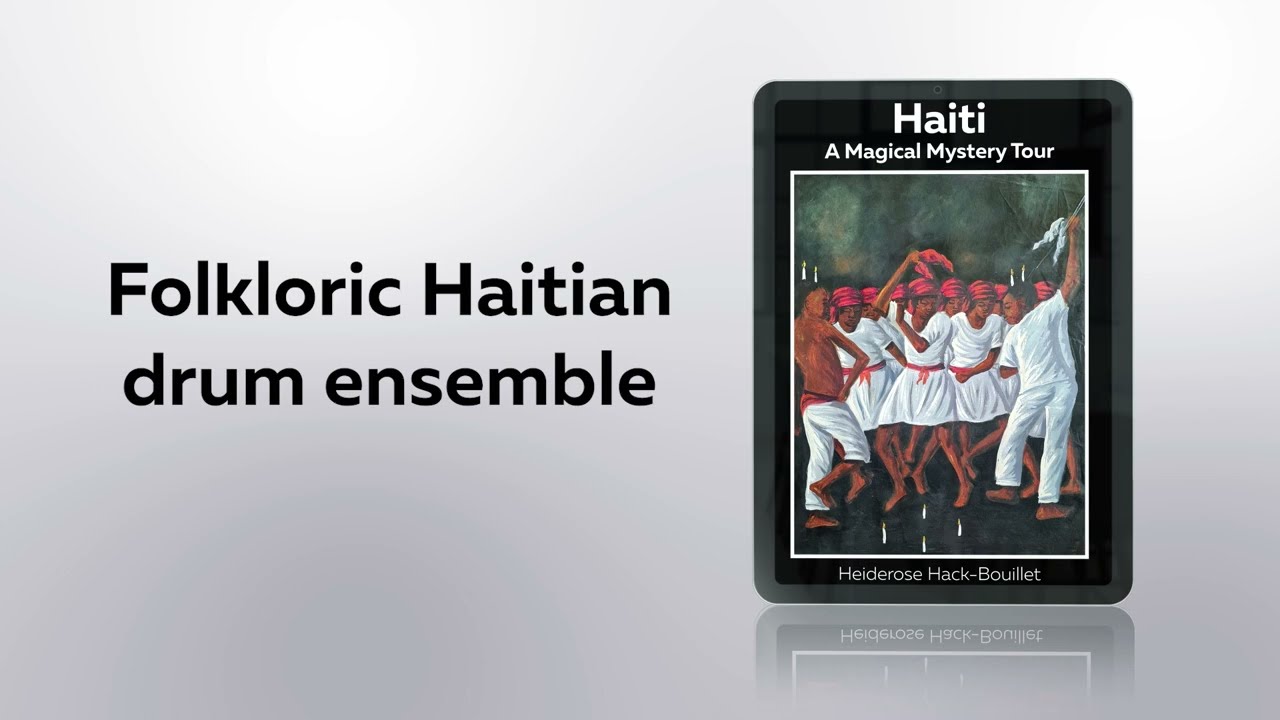 Folkloric Haitian drum ensemble - Chapter V. Onshore Exploration with our Kids