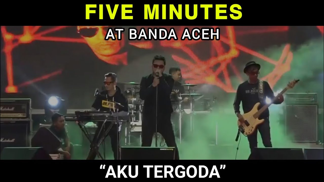 KONSER FIVE MINUTES - AKU TERGODA (BANDA ACEH 2019)