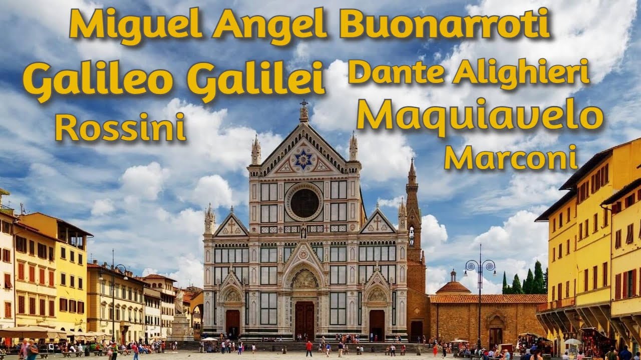 SANTA CRUZ (Santa Croce) La TUMBA de las CELEBRIDADES | ITALIA.