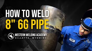 How To Weld: 8" 6G Pipe LIKE A BOSS @RealTylerSasse