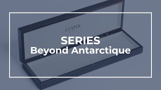 CZAPEK | Series - Beyond Antarctique : ch.1 ep. 4 – Czapek & Cie