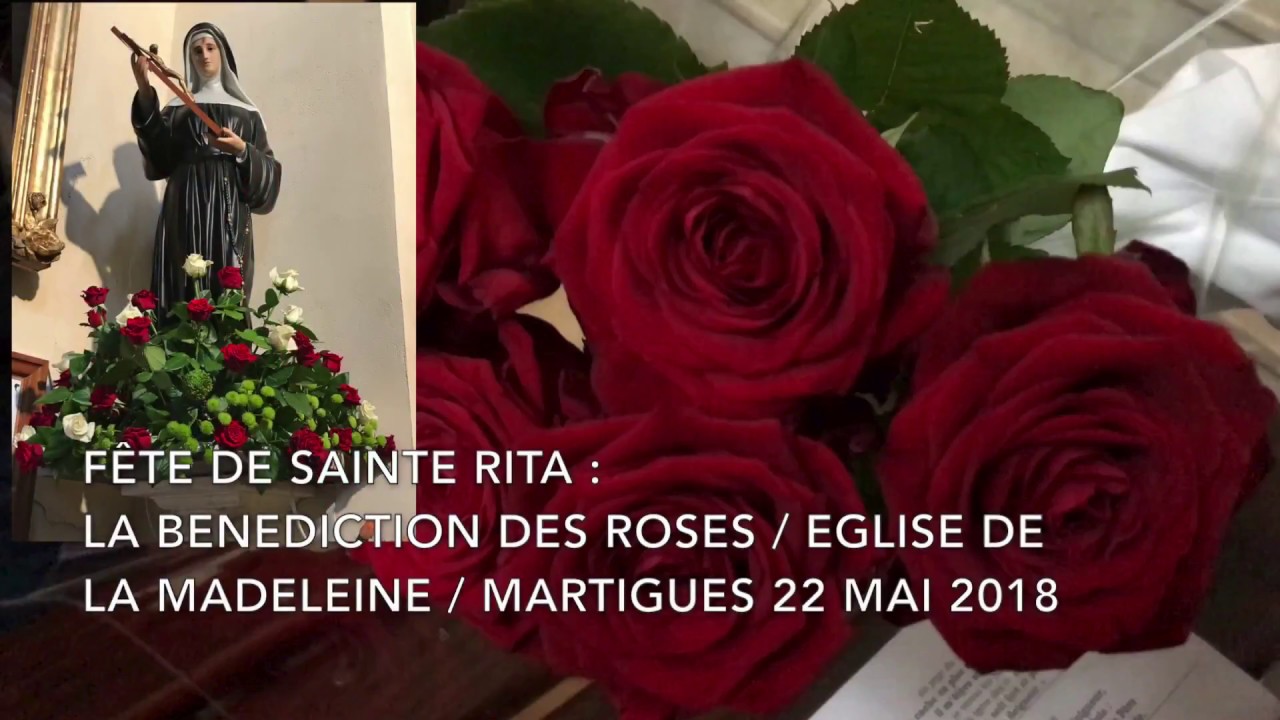 FETE DE SAINTE RITA ET BENEDICTION DES ROSES A MARTIGUES YouTube