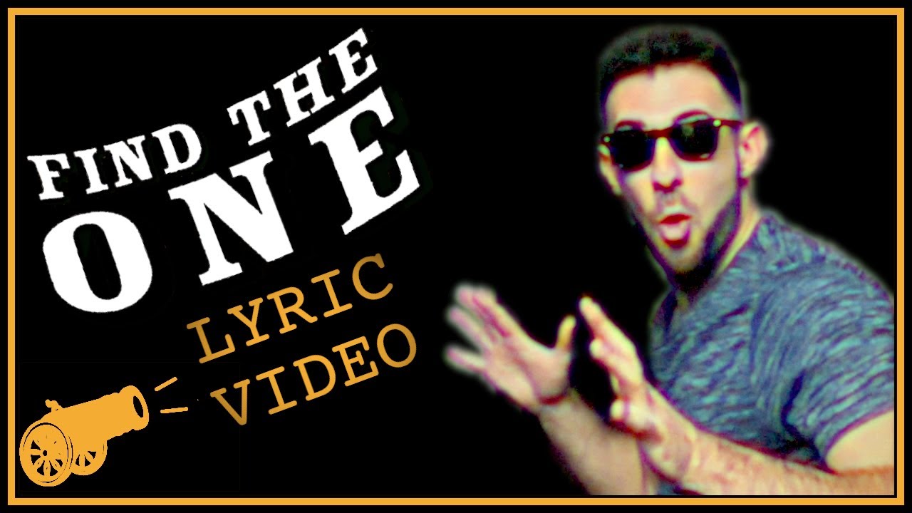Crouton Cannon - Find the One (Lyric Video)