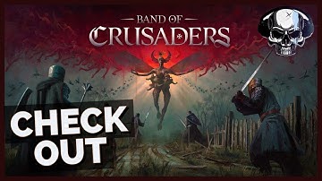 Check Out: Band of Crusaders