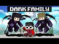 Adopted by a DARK FAMILY in Minecraft!
