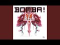 Bomba! (Premier Bomba Edit)