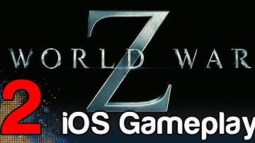 World War Z iOS iPad Gameplay Part 2 | WikiGameGuides