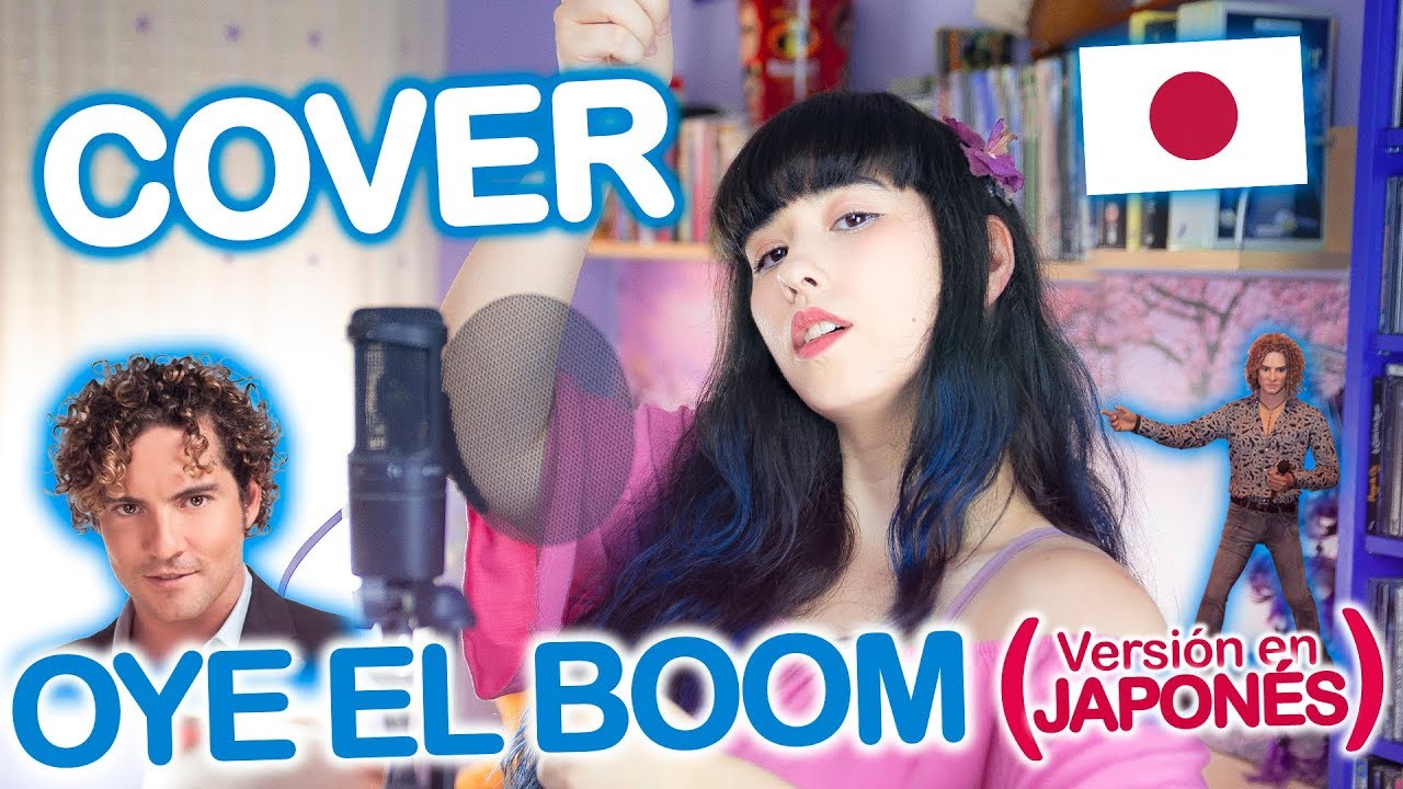 OYE EL BOOM (COVER EN JAPONÉS) | Enye