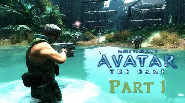 Avatar The Game | Walkthrough Gameplay | Part 1 | James Cameron"s Avatar | PC