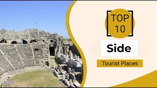 Top 10 Best Tourist Places to Visit in Side | Turkey - English