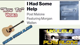 I Had Some Help - Ukulele Playalong Guitar Strumalong Chord Guide #ukulelelessons #guitarlesson